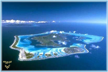 Bora Bora - the most beautyful island in the world !!!